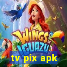 tv pix apk